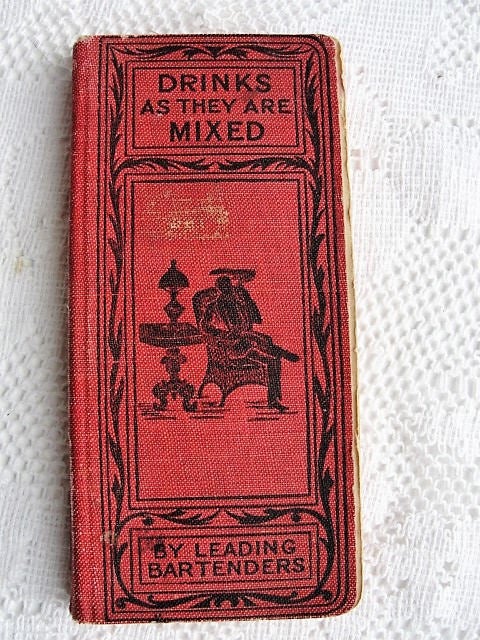 RARE Drinks as They Are Mixed Book 1904 Bartender Manual Quick Reference of 300 Recipes for Mixing and Serving Drinks Paul E Lowe Barware