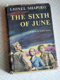 First Edition The Sixth Of June by Lionel Shapiro WW2 World War Two Novel Book 1950s