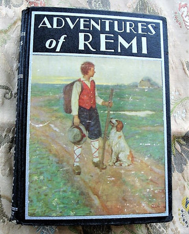 1930s  Childrens Book Adventures of Remi From The French of Hector Malots Sans Famille Decorative Vintage Book Collectible Childrens Books