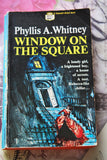 Window on the Square by Phyllis A. Whitney Novel Retro Gothic Romance Mystery Book 1960s Vintage Paperback