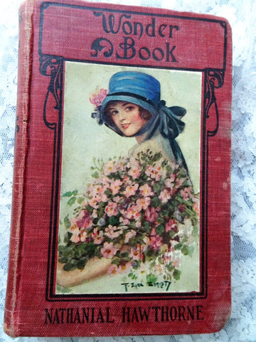 BEAUTIFUL F Earl Christy Book Cover For Nathanial Hawthorne Book, Wonder Book, Decorative Book, Collectible Books, Antiquarian Books